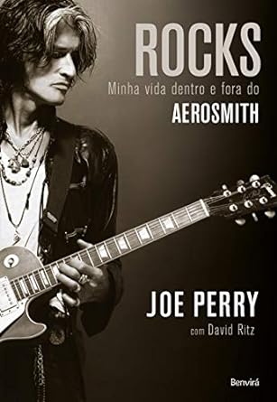 Rocks - Minha vida dentro e fora do Aerosmith