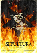 Sepultura - Os Primórdios (1984-1998) - Capa dura
