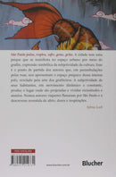 O Grafite e a Psique de São Paulo - Metáforas da Cidade