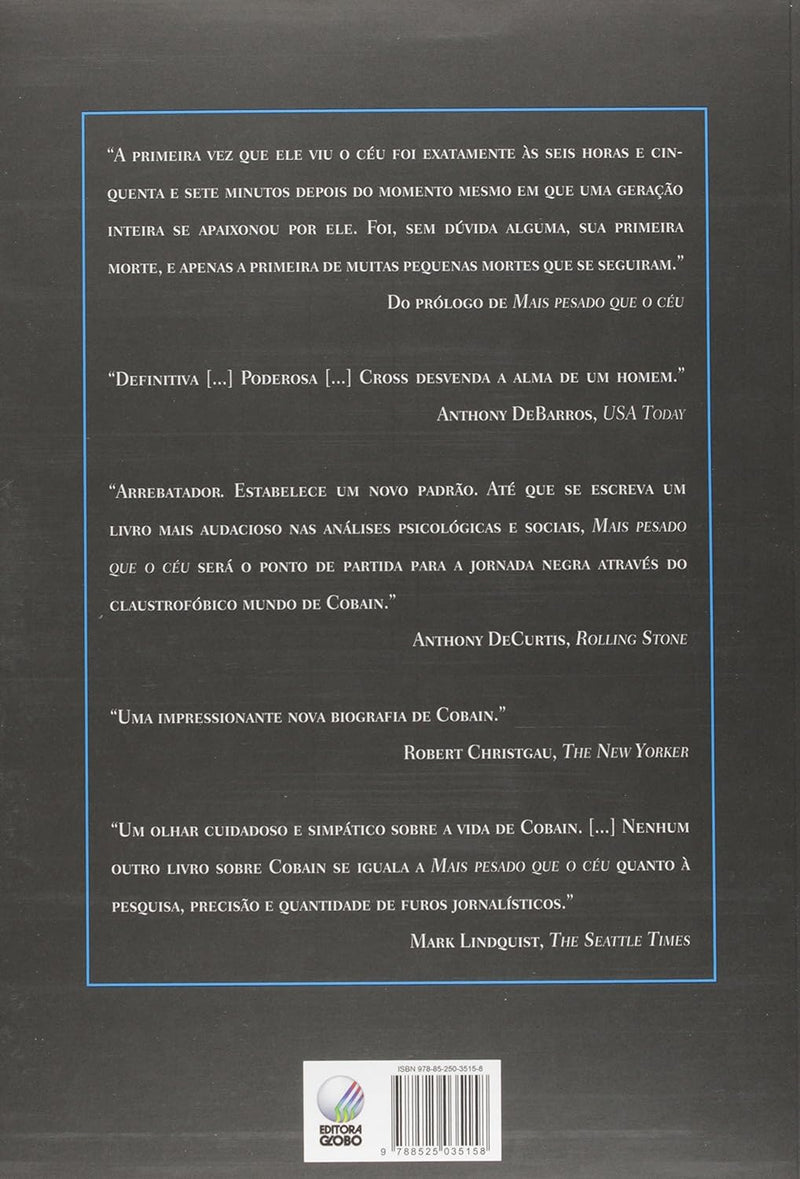 Heavier than heaven - Mais pesado que o céu: Uma biografia de Kurt Cobain